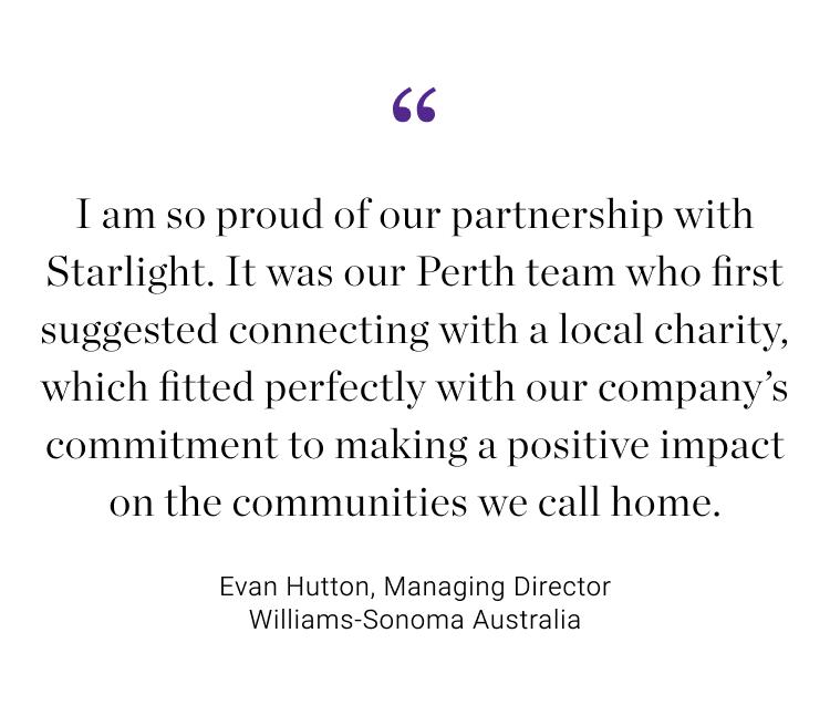 Proudly Supporting Starlight CHildren's Foundation
